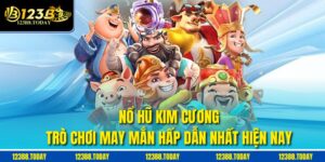 Nổ Hũ Kim Cương – Trò Chơi May Mắn Hấp Dẫn Nhất Hiện Nay
